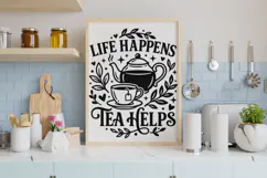 Life Happens Tea Helps Svg, Tea Lover Svg, Tea Time Svg. Product Image 7