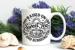 Raised On Sweet Tea And Sunshine Svg, Tea Lover Svg. Product Image 7