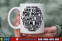 Good friends are like stars you don't always see them but yo Product Image 4