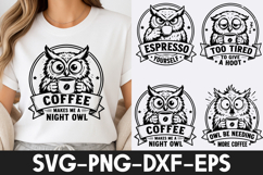 Funny Owl Coffee SVG | Cute Owl Quotes PNG DXF EPS SVG Product Image 1