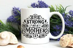 Strong As A Mother Svg, Mom Life Svg, Strong Mama Svg. Product Image 7