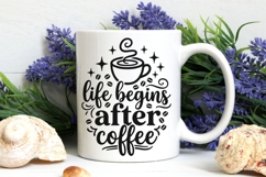 Life Begins After Coffee Svg, Morning Coffee Svg. Product Image 7
