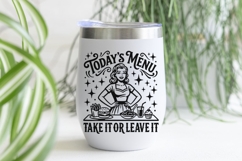 Today's Menu Take It Or Leave It Svg, Funny Kitchen Svg. Product Image 7