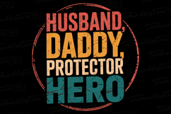 Husband Daddy Protector Hero svg | Father&#039;s day Svg Product Image 1