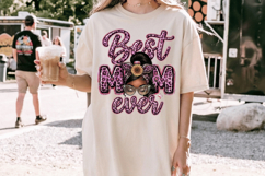 Best mom ever PNG sublimation | Mother's Day PNG T-Shirt Product Image 2
