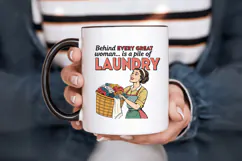 Behind every great woman is a pile of laundry PNG Sublimatio Product Image 6