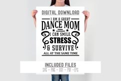 I Am a Great Dance Mom SVG | Funny Dance Mom Quote | Dance Product Image 2