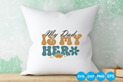 My Dad Is My Hero Father's day retro SVG Design Product Image 6