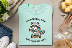 Cute Raccoon Scooter Coffee Out Collecting Calm Funny Quote Product Image 3