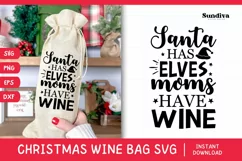 Christmas Wine Bag Quotes SVG | Moms Have Wine Product Image 1