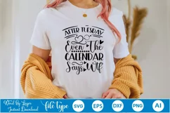 After Tuesday Even The Calendar Says Wtf SVG Cut File Product Image 3