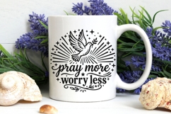 Pray More Worry Less Svg, Mental Health Svg, Religious Svg. Product Image 7