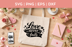 Love Never Fails SVG Bundle | PNG Product Image 2