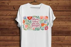 Bloom Where You Are Planted PNG, Colorful Floral Quote PNG, Product Image 3