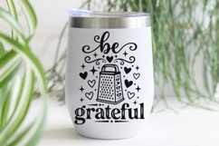 Be Grateful Svg, Funny Kitchen Svg, Kitchen Sign Svg. Product Image 7