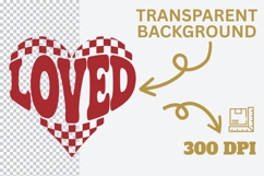 LOVED PNG | Checkered Heart Valentine Sublimation Design Product Image 3