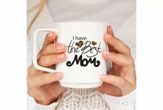 sublimation I have the best mom, My mom is the best PNG Product Image 4