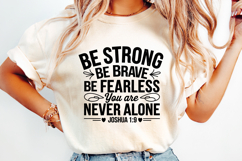 Be Strong be Brave Be Fearless you are never alone SVG Product Image 2