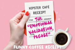 Funny Expensive Coffee Receipt, Sublimation PNG. Product Image 1
