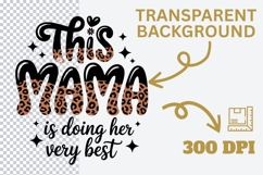 This Mama Is Doing Her Very Best PNG | Leopard Print Mama Product Image 3