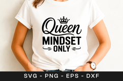 Queen Mindset Only Motivation Quote SVG PNG Product Image 1
