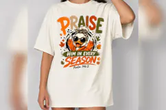 Praise Him Every Season Fall Duck PNG, Christian Autumn Shir Product Image 1