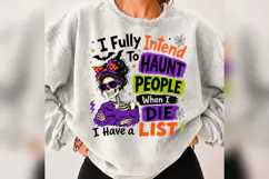 Funny Halloween Skeleton Quote PNG, I Fully Intend to Haunt Product Image 5