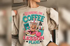 Running on Coffee & Lesson Plans PNG, Teacher Coffee PNG Product Image 3