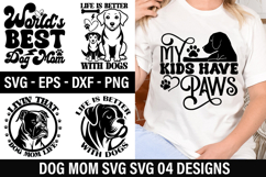 Dog mom SVG Design - Life Is Better With Dogs Product Image 1