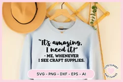 Crafter SVG - Me Whenever I See Craft Supplies SVG Product Image 7