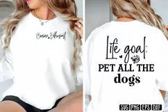Life goal: Pet all the dogs SVG PNG Product Image 3