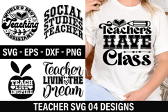 Teacher SVG Design - Teachers Have Class Product Image 1