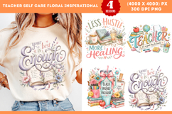 Teacher Self Care Floral Inspirational Sublimation PNG Product Image 1