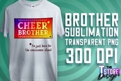 Brother Quotes Sublimation | T-Shirt Design | PNG 300 DPI Product Image 1