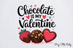 Chocolate is my valentine PNG Product Image 1