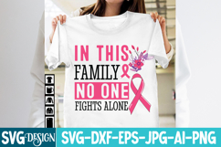 In this Family No One Fights Alone SVG ,Breast Cancer SVG Product Image 3
