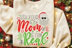 Ask Your Mom If I&#039;m Real Svg, Funny Sarcastic Santa Svg. Product Image 7