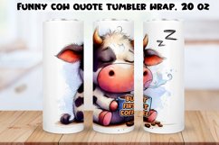 Funny Cow Skinny Tumbler Wrap Humorous Sayings PNG 20 oz. Product Image 1