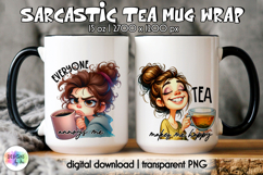 Funny Tea Lover Mug Wrap, Sarcastic Mug Design, Grumpy Face Product Image 1