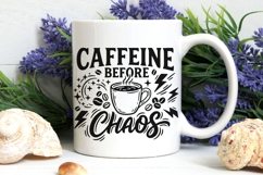 Caffeine Before Chaos Svg, Coffee Lover Svg, Caffeinated Svg Product Image 7
