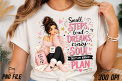 Small Steps Loud Dreams ,Cozy Girl PNG Product Image 6