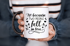 All because two people fell in love Family Quotes SVG Design Product Image 6