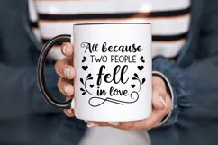 All because two people fell in love Family Quotes SVG Design Product Image 6