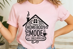 Homebody Mode Svg, Cozy Introvert Svg, Funny Mom Life Svg. Product Image 7