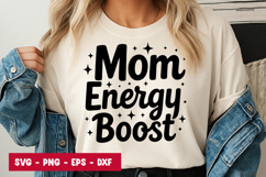 Mom Energy Boost Typography SVG PNG Product Image 1