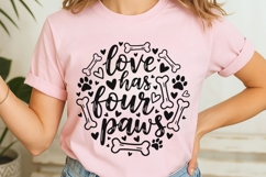 Love Has Four Paws Svg, Dog Lover Svg, Funny Dog Mom Svg. Product Image 7
