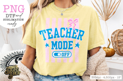 Teacher Mode Off PNG, Preppy Teacher Shirt Design Product Image 6