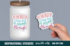 Inspirational Quotes Sticker, The best way out is always thr Product Image 1
