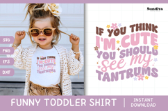 Funny Toddler T-shirt Quotes SVG | You Should See My Tantrum Product Image 1