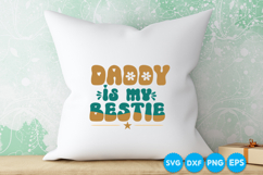 Daddy Is My Bestie Father's day retro SVG Design Product Image 6